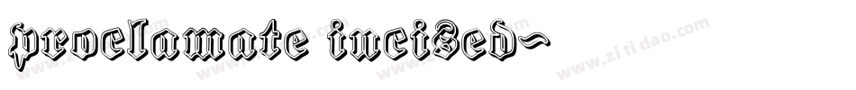 proclamate incised字体转换